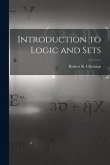 Introduction to Logic and Sets