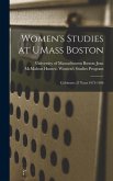 Women's Studies at UMass Boston: Celebrates 25 Years 1973-1998