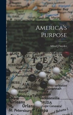 America's Purpose - Snyder, Alfred J.