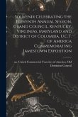 Souvenir Celebrating the Eleventh Annual Session, Grand Council, Kentucky, Virginias, Maryland and District of Columbia, U.C.T. of America Commemorati