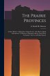 The Prairie Provinces; a Short History... - Bild 1