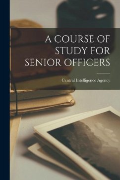 A Course of Study for Senior Officers