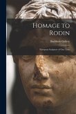 Homage to Rodin: European Sculpture of Our Time