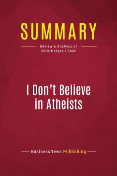 Summary: I Don't Believe in Atheists - Businessnews Publishing