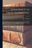 Efficiency in Fruit Marketing: In-plant Transportation Costs as Related to Materials Handling Methods --- Apple and Pear Packing; No. 142