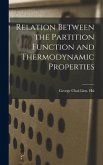Relation Between the Partition Function and Thermodynamic Properties