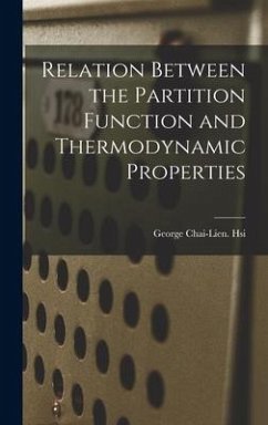 Relation Between the Partition Function and Thermodynamic Properties