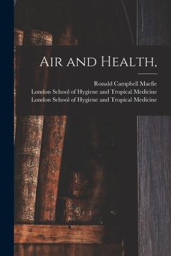 Air and Health, [electronic Resource] - Macfie, Ronald Campbell