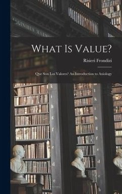 What is Value? - Frondizi, Risieri