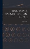 Town Topics (Princeton), Jan. 17, 1963; v.17, [no.45]