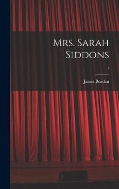 Mrs. Sarah Siddons; 1 - Boaden, James