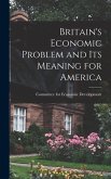 Britain's Economic Problem and Its Meaning for America
