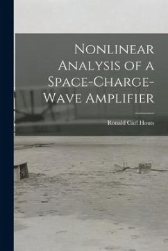 Nonlinear Analysis of a Space-charge-wave Amplifier - Houts, Ronald Carl