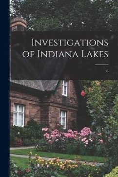 Investigations of Indiana Lakes; 6 - Anonymous