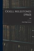 Odell Milestones [1960]; 1960