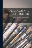 American and Other Furniture; Oil Paintings