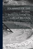 Journals of the Royal Instittution of Great Britain [electronic Resource]