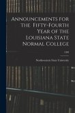 Announcements for the Fifty-Fourth Year of the Louisiana State Normal College; 1938