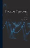 Thomas Telford. --