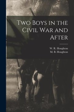 Two Boys in the Civil War and After