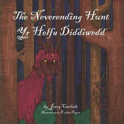 The Neverending Hunt (Yr Helfa Diddiwedd) - Carlisle, Jessy