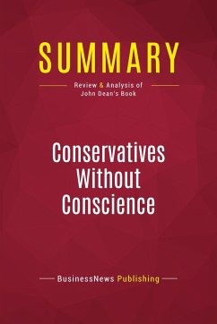 Summary: Conservatives Without Conscience - Businessnews Publishing