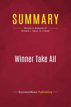 Summary: Winner Take All - Businessnews Publishing