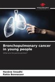 Bronchopulmonary cancer in young people