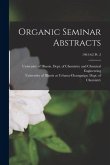 Organic Seminar Abstracts; 1961-62 pt. 2