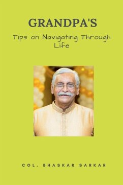 Cover Grandpa's Tips on Navigating Through Life