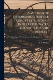 A Method of Determining Surface Runoff by Routing&quote; Infiltrated Water Through the Soil Profiles &quote;; no.54