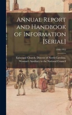 Annual Report and Handbook of Information [serial]; 1948-1952