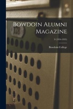 Bowdoin Alumni Magazine; 9 (1934-1935)