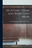 101 Atomic Terms and What They Mean