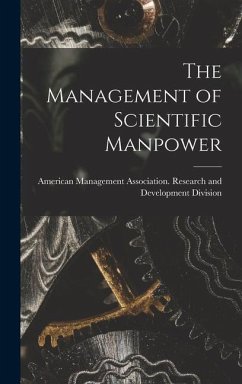 The Management of Scientific Manpower