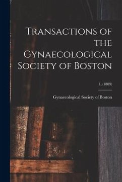 Cover Transactions of the Gynaecological Society of Boston; 1, (1889)