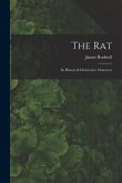 The Rat: Its History & Destructive Character