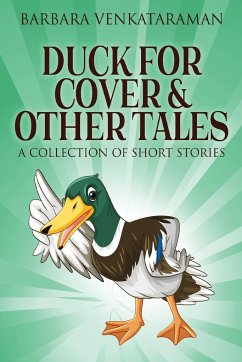 Duck For Cover & Other Tales - Venkataraman, Barbara