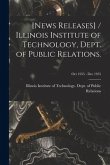 [News Releases] / Illinois Institute of Technology, Dept. of Public Relations.; Oct 1955 - Dec 1955