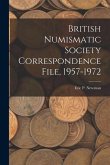 British Numismatic Society Correspondence File, 1957-1972