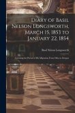 Diary of Basil Nelson Longsworth, March 15, 1853 to January 22, 1854: Covering the Period of His Migration From Ohio to Oregon