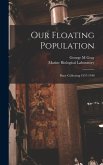 Our Floating Population