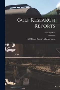 Gulf Research Reports; v.4: no.3 (1974)