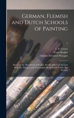 German, Flemish and Dutch Schools of Painting - Kugler, Franz; Waagen, Gustav Friedrich