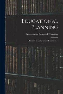 Educational Planning: Research in Comparative Education. --