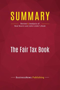 Summary: The Fair Tax Book - Businessnews Publishing