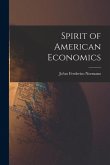 Spirit of American Economics