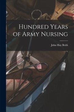 Hundred Years of Army Nursing