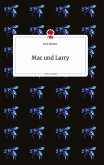 Mac und Larry. Life is a Story - story.one