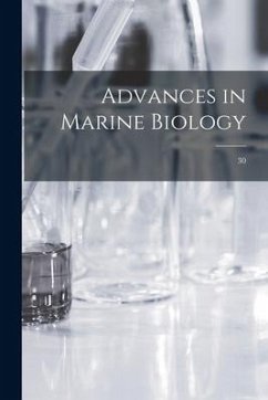 Advances in Marine Biology; 30 - Anonymous